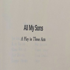 No Script: The Podcast | S2 Episode 11: “All My Sons” by Arthur Miller