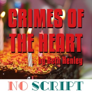 S8.E19 | ”Crimes of the Heart” by Beth Henley
