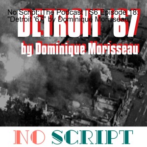 No Script: The Podcast | S6 Episode 19: 