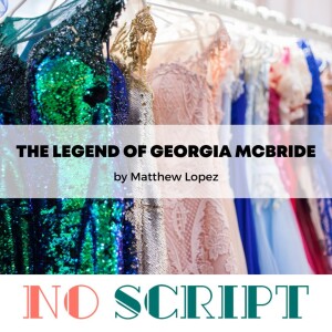 S11.E07 | ”The Legend of Georgia McBride” by Matthew Lopez