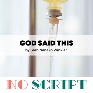 S10.E08 | ”God Said This” by Leah Nanako Winkler