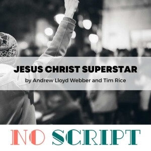 "Jesus Christ Superstar" by Andrew Lloyd Webber and Tim Rice | S14.E17