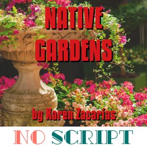 S9.E07 | ”Native Gardens” by Karen Zacarías