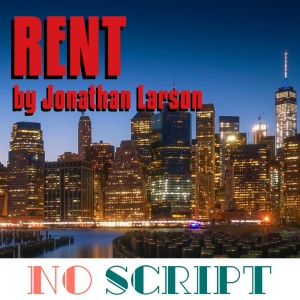S8.E4 | ”Rent” by Jonathan Larson