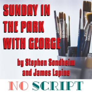 S9.E01 | ”Sunday in the Park with George” by Stephen Sondheim and James Lapine