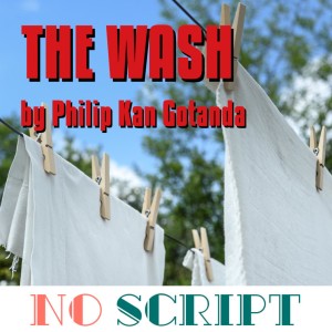 S9.E05 | ”The Wash” by Philip Kan Gotanda