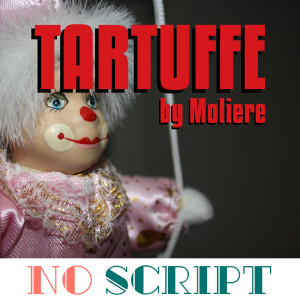 No Script: The Podcast | S6 Episode 9: "Tartuffe" by Molière