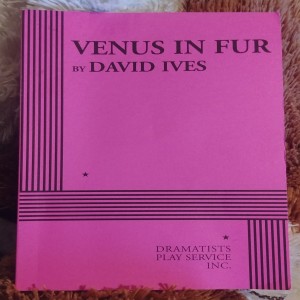 No Script: The Podcast | S1 Episode 19: “Venus in Fur" by David Ives