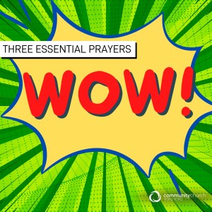 Three Essential Prayers: Wow