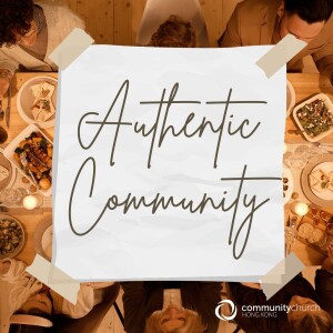 A Bigger Table: Authentic Community