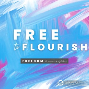 Freedom: Free to Flourish
