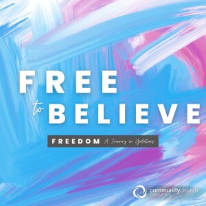 Freedom: Free to Believe