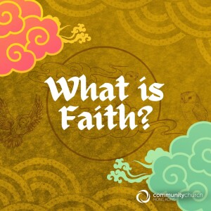 Flourishing Faith: What Is Faith?