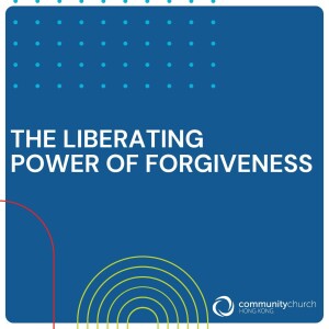 Standalone Message: The Liberating Power of Forgiveness