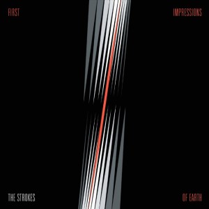 THE STROKES - First Impressions Of Earth