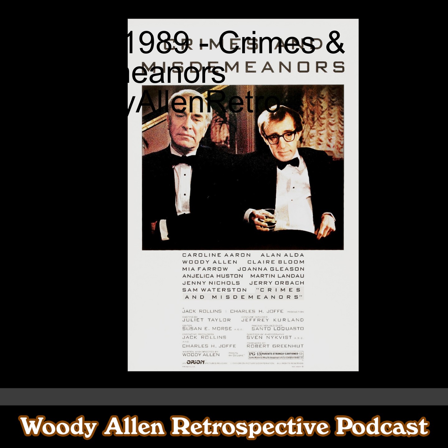 The Woody Allen Retrospective Podcast