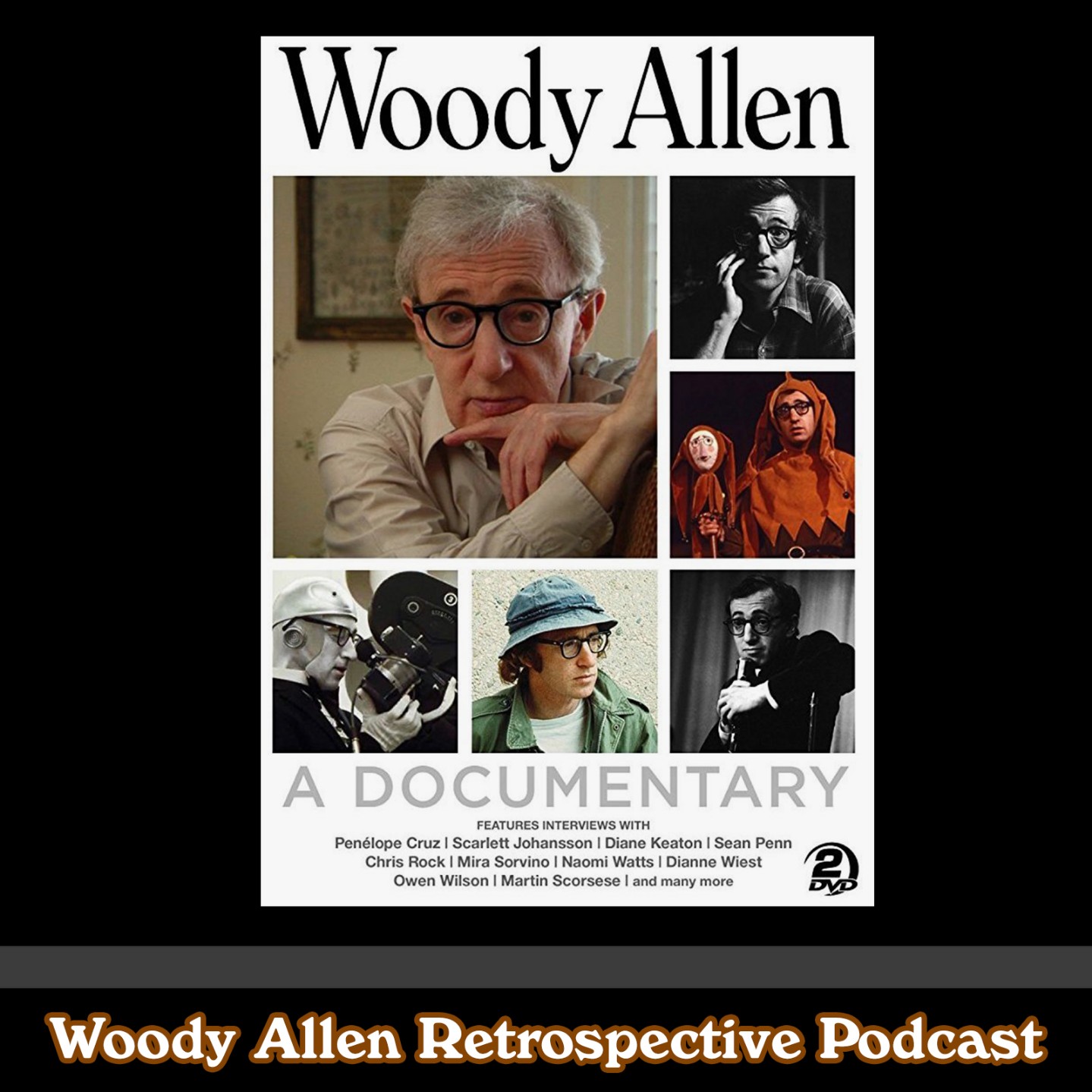 The Woody Allen Retrospective Podcast