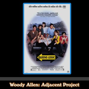 Woody Adjacent - Kevin Bacon, John Malkovich, Jamie Lee Curtis & Joe Mantegna - Queens Logic (1991)