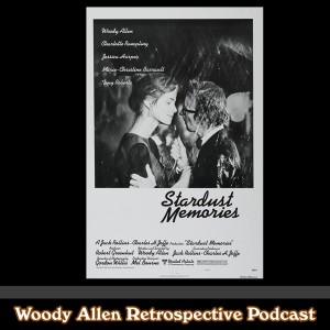 Ep 12: 1980 - Stardust Memories *Discussion*