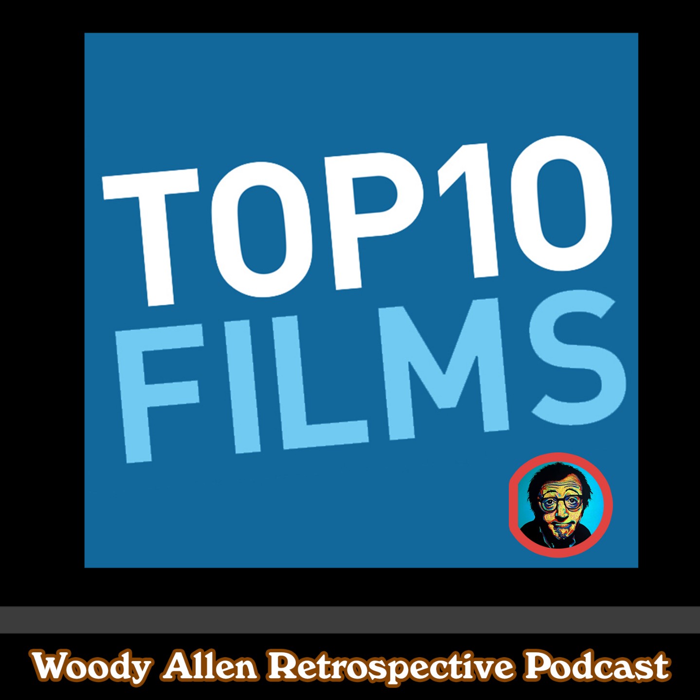 The Woody Allen Retrospective Podcast