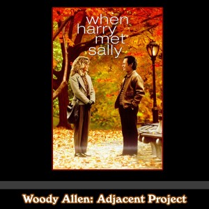 Woody Adjacent - Billy Crystal & Meg Ryan - When Harry Met Sally (1989)
