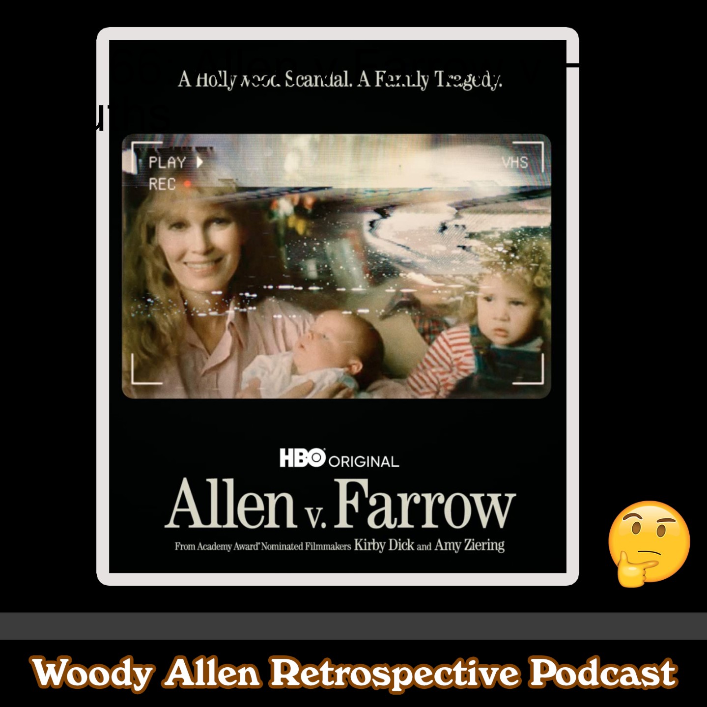 The Woody Allen Retrospective Podcast