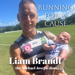 Liam Brandt :  Running For A Cause : the Michael Joseph show : 27th June 2025