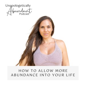 How to allow more abundance into your life