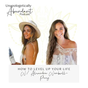 How to level up your life with Alexandria Wombwell-Povey