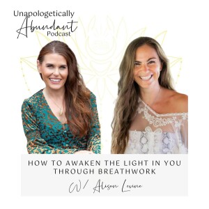 How to awaken the light in you through breathwork with Alison Levine