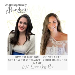 How to use soul contracts system to optimize  your business name with Lauren Joy Rose