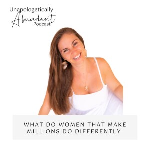 What do women that make millions do differently