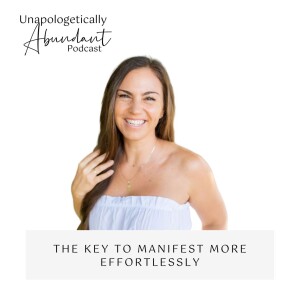 The key to manifest more effortlessly