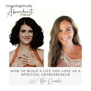 How to build a life you love as a spiritual entrepreneur with Bec Cuzzillo