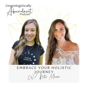 Embracing Your Holistic Journey with Kate Macri