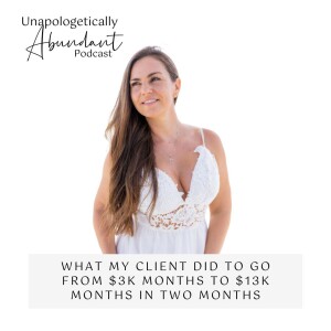 What my client did to go from $3K months to $13k months in two months