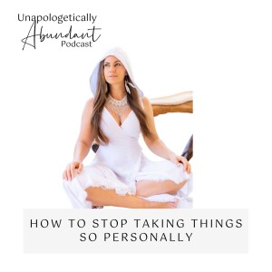 How to stop taking things so personally