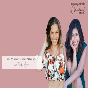 How to manifest your dream home with Trish Arcaro