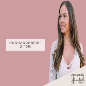 How to overcome the self-criticism