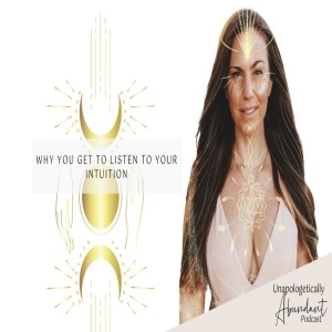 Why you get to listen to your intuition