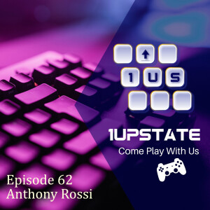 Episode 62 - Anthony Rossi of Crosstalk Media, LLC/1Upstate