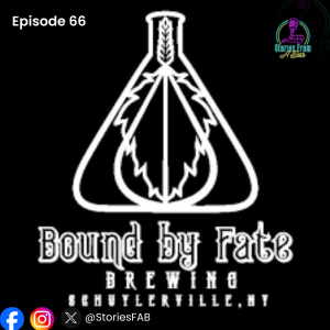 Episode 66 - Bound by Fate Brewing