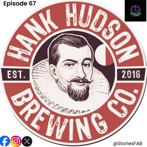 Episode 67 - Hank Hudson Brewing Co.