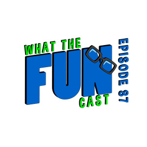 Episode Eighty-seven - 8/11/20