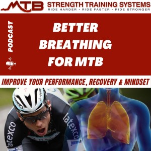 Better Breathing for MTB - Improve Your Performance, Recovery & Mindset