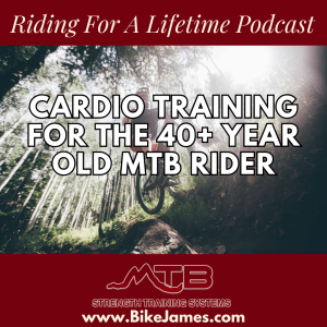Cardio Training For The 40+ Year Old MTB Rider
