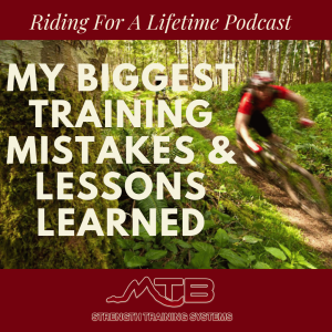 My Biggest Training Mistakes & Lessons Learned