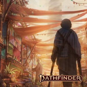 Episode 96 - A Snitch And Time (Pathfinder 2e)