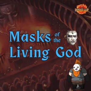 Episode 82 - A Scribe Called Quest (Masks Of The Living God)