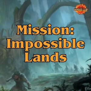 Episode 212 - Darkland Tales (Impossible Lands)